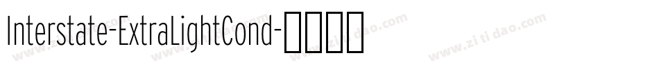 Interstate-ExtraLightCond字体转换