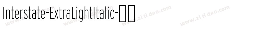 Interstate-ExtraLightItalic字体转换
