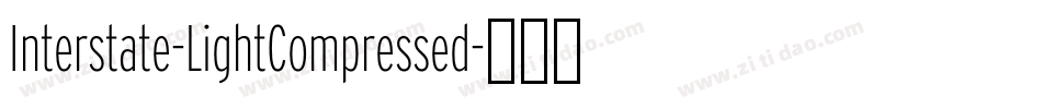 Interstate-LightCompressed字体转换