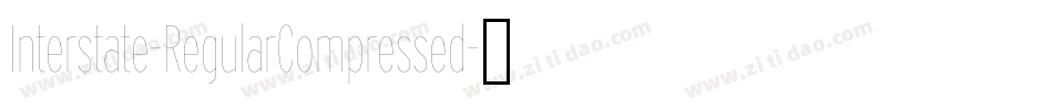 Interstate-RegularCompressed字体转换
