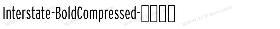Interstate-BoldCompressed字体转换