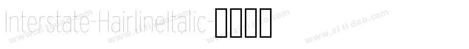 Interstate-HairlineItalic字体转换