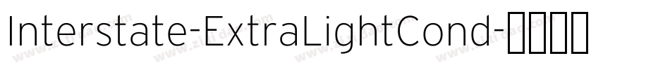 Interstate-ExtraLightCond字体转换