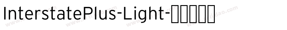 InterstatePlus-Light字体转换