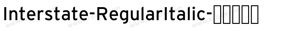 Interstate-RegularItalic字体转换