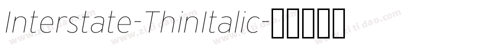 Interstate-ThinItalic字体转换