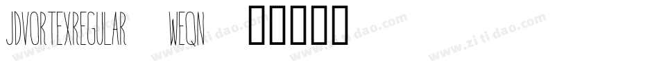 JdVortexRegular-Weqn字体转换