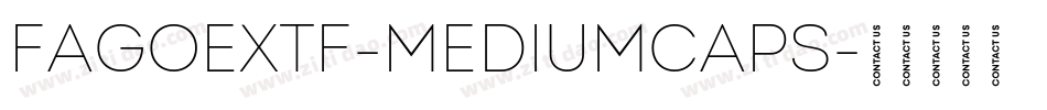 FagoExTf-MediumCaps字体转换 FagoExTf-MediumCaps字体转换