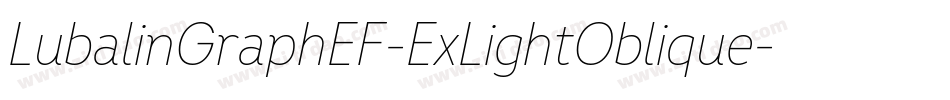 LubalinGraphEF-ExLightOblique字体转换