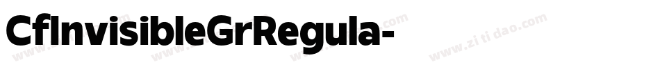 CfInvisibleGrRegula字体转换