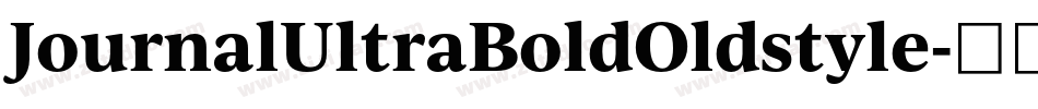 JournalUltraBoldOldstyle字体转换