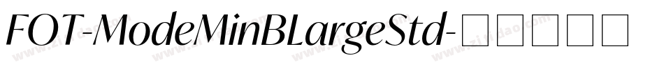FOT-ModeMinBLargeStd字体转换