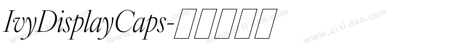 IvyDisplayCaps字体转换
