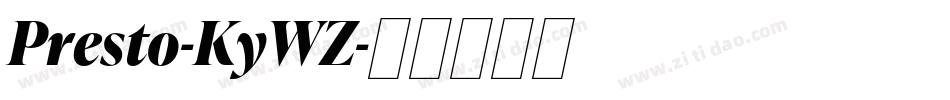 Presto-KyWZ字体转换