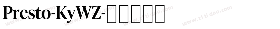 Presto-KyWZ字体转换