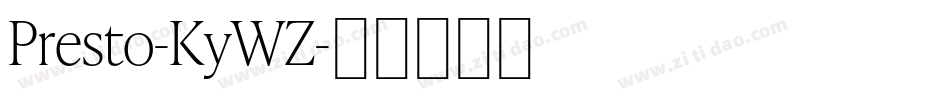 Presto-KyWZ字体转换