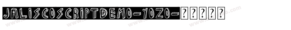 JaliscoScriptDemo-YoZO字体转换 JaliscoScriptDemo-YoZO字体转换