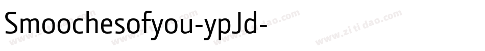 Smoochesofyou-ypJd字体转换