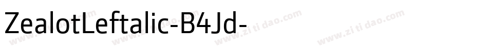 ZealotLeftalic-B4Jd字体转换