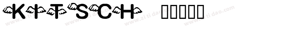 Kitsch字体转换