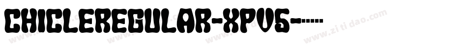 ChicleRegular-xpv5字体转换