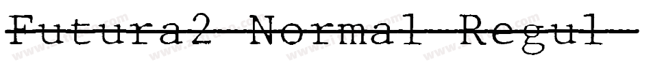 Futura2-Normal-Regul字体转换