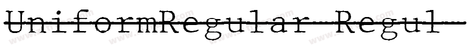 UniformRegular-Regul字体转换