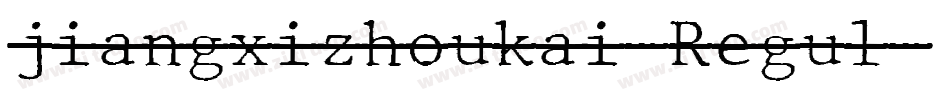 jiangxizhoukai-Regul字体转换