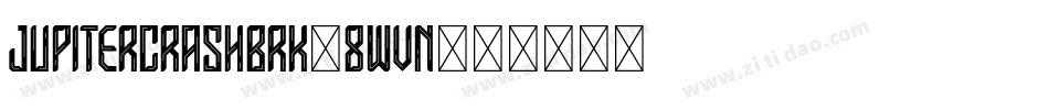 JupiterCrashBrk-8wVn字体转换