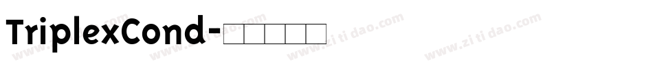 TriplexCond字体转换