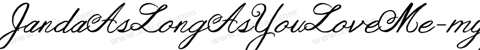 JandaAsLongAsYouLoveMe-myGx字体转换