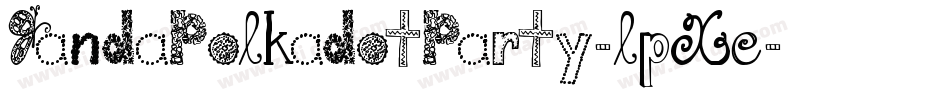 JandaPolkadotParty-lpXe字体转换