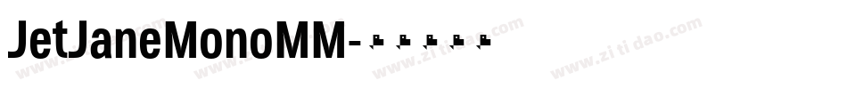 JetJaneMonoMM字体转换