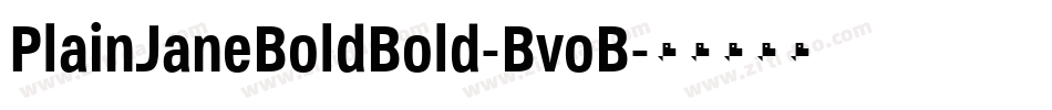 PlainJaneBoldBold-BvoB字体转换
