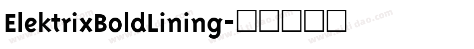 ElektrixBoldLining字体转换