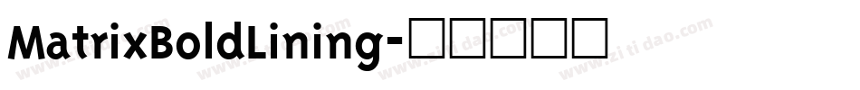 MatrixBoldLining字体转换
