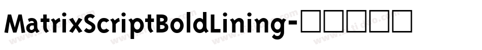 MatrixScriptBoldLining字体转换