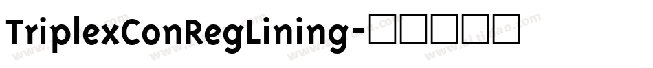 TriplexConRegLining字体转换