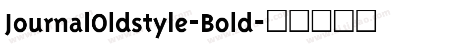 JournalOldstyle-Bold字体转换