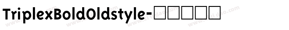 TriplexBoldOldstyle字体转换
