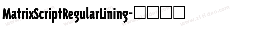 MatrixScriptRegularLining字体转换