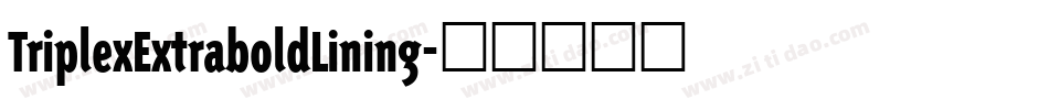 TriplexExtraboldLining字体转换