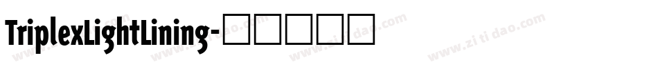 TriplexLightLining字体转换