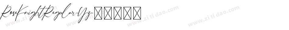 RoseKnightRegular-Yz字体转换