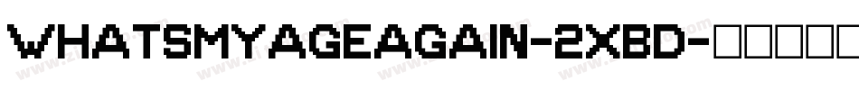 WhatsMyAgeAgain-2XBd字体转换