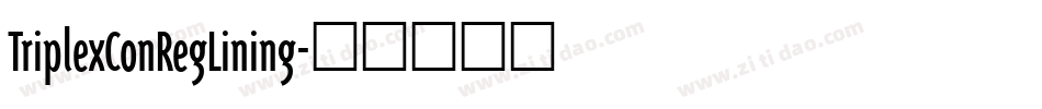 TriplexConRegLining字体转换