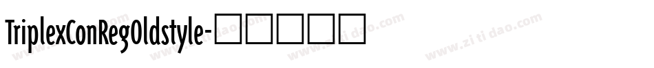 TriplexConRegOldstyle字体转换