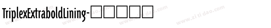 TriplexExtraboldLining字体转换