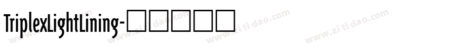TriplexLightLining字体转换