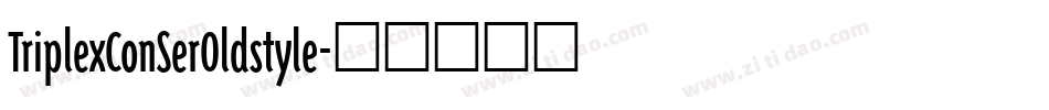 TriplexConSerOldstyle字体转换